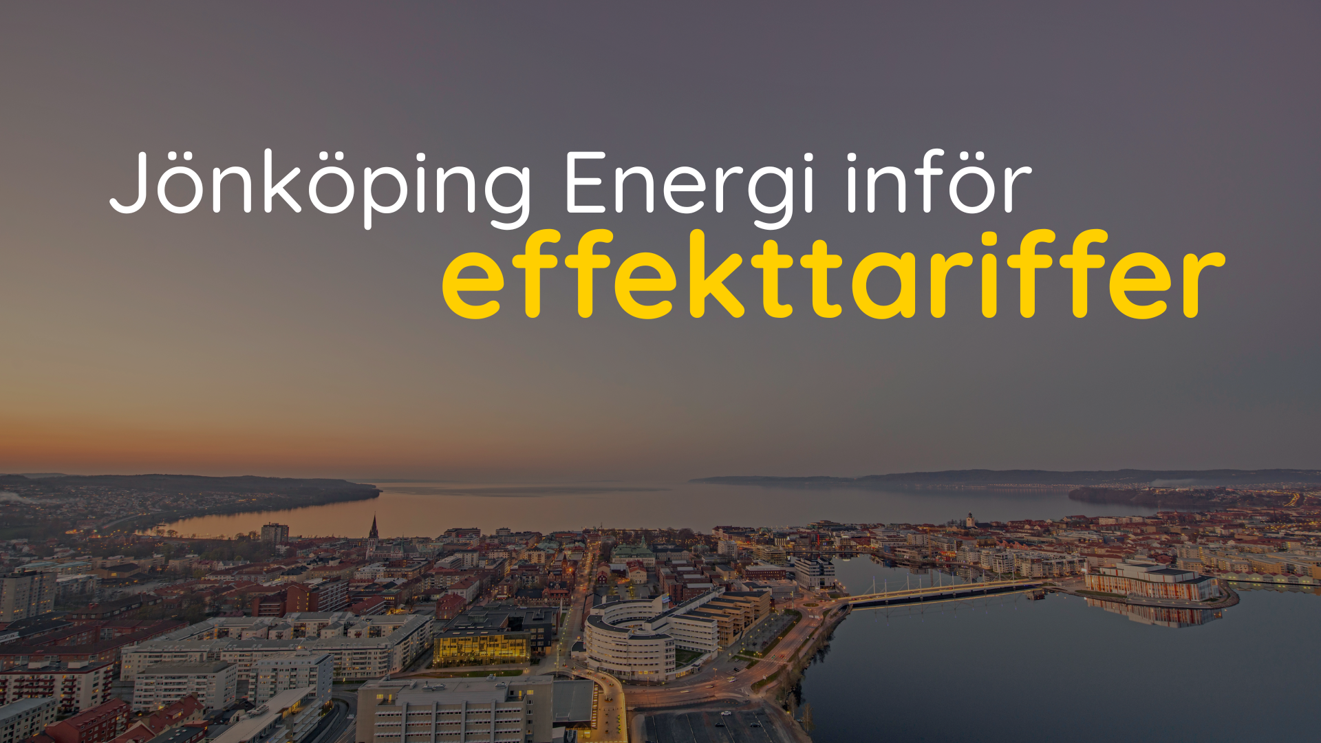 Effekttariff införs av Jönköping Energi