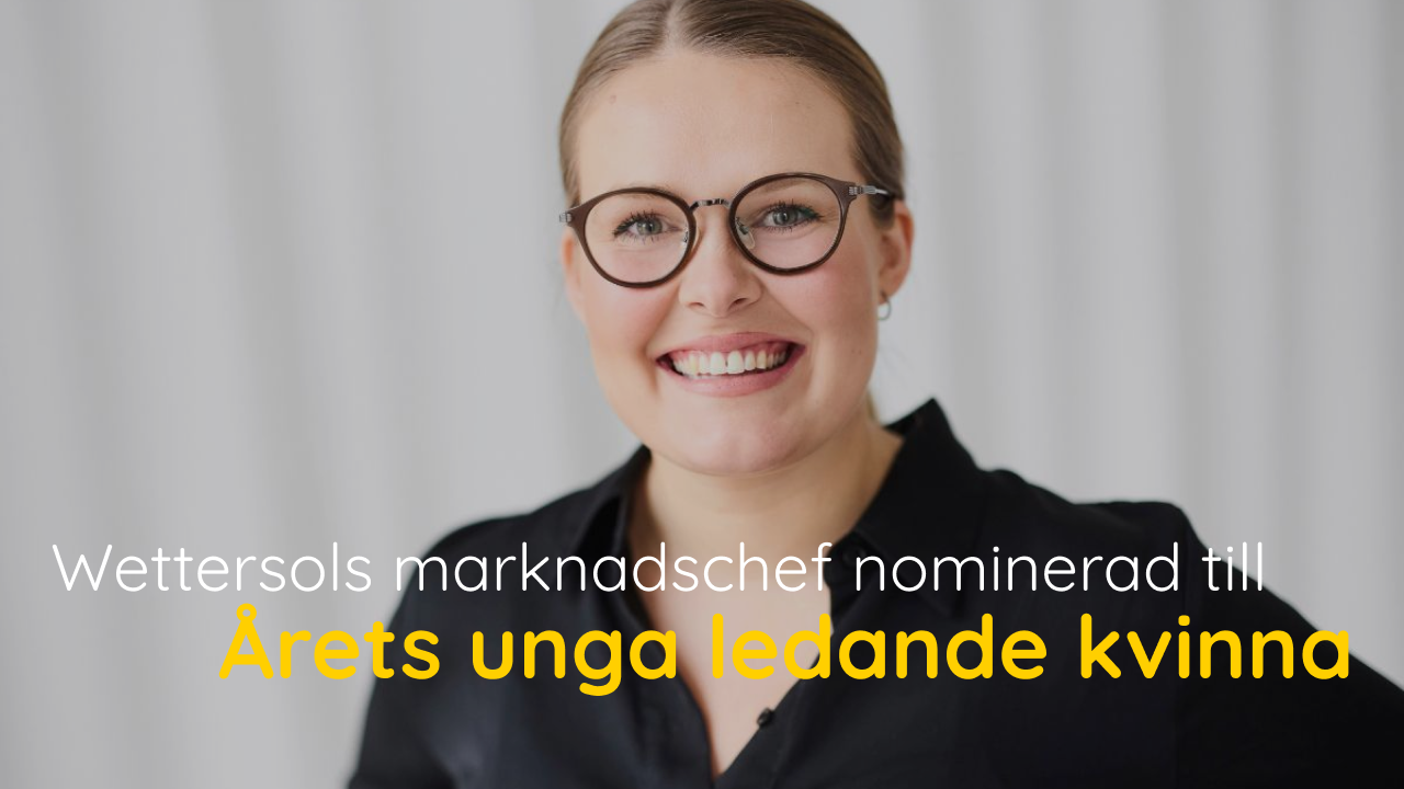 Wettersols marknadschef, Eveline Eskengren, nominerad till Årets unga ledande kvinna