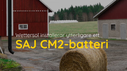 Wettersol installerar ytterligare ett SAJ CM2-batteri