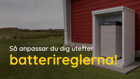 Bild på en batteribox, med texten "Så anpassar du dig utefter batterireglerna!"